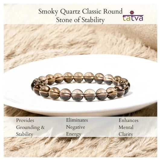 Stone of Stability - Smoky Quartz Bracelet - Classic Round